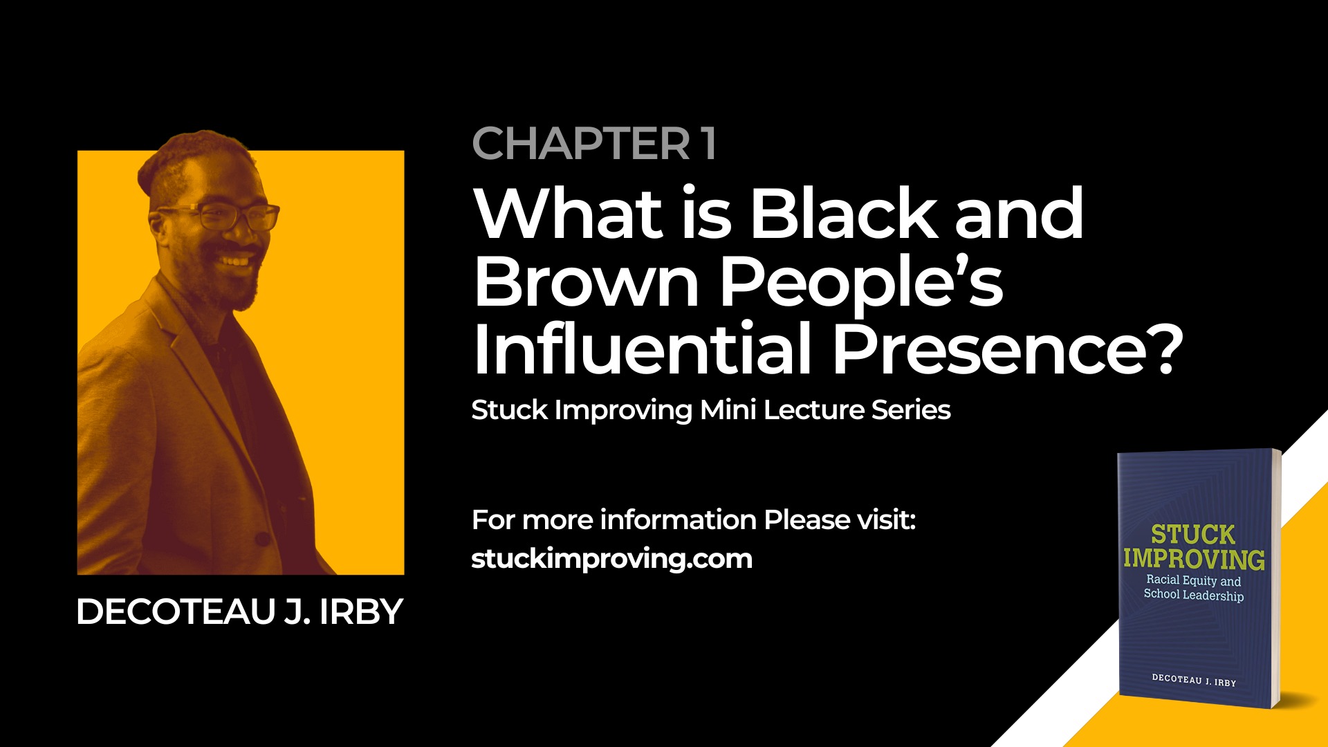 Chapter 1: What is Black and Brown People's Influential Presence?